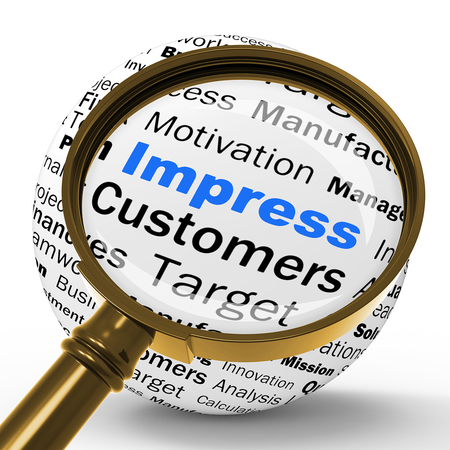 Impress Customers